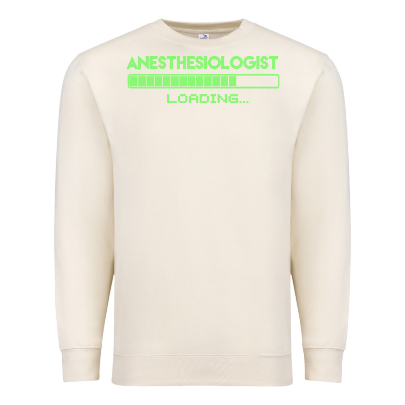 Anesthesiologist T  Shirt Anesthesiologist Loading... T  Shirt Premium Sweatshirt by linhVisuals | Teevron