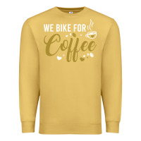 Antique Gold we bike for coffee t shirt Premium Sweatshirt - linhVisuals
