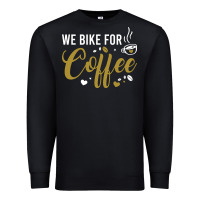 Black we bike for coffee t shirt Premium Sweatshirt - linhVisuals