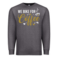 Charcoal Heather we bike for coffee t shirt Premium Sweatshirt - linhVisuals