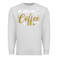 Dove Grey we bike for coffee t shirt Premium Sweatshirt - linhVisuals