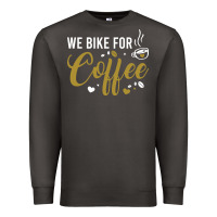 Smoke we bike for coffee t shirt Premium Sweatshirt - linhVisuals