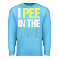 Ocean Blue i pee in the lake funny summer vacation t shirt Premium Sweatshirt - linhVisuals