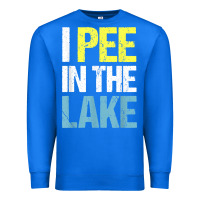 True Royal i pee in the lake funny summer vacation t shirt Premium Sweatshirt - linhVisuals