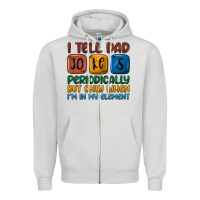 Dove Grey i tell dad jokes periodically but only when i'm in Zipper Hoodie - JahusDesignShop