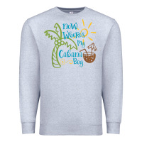 Heather Grey now where's my cabana boy, beach palm tree coconut t shirt Premium Sweatshirt - linhVisuals