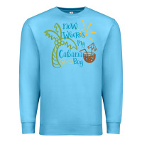 Ocean Blue now where's my cabana boy, beach palm tree coconut t shirt Premium Sweatshirt - linhVisuals