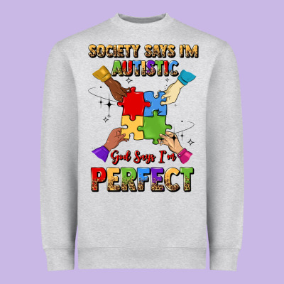 Society Says I'm Autistic God Says I'm Perfect Heavyweight Sweatshirt Designed By Jahusdesignshop