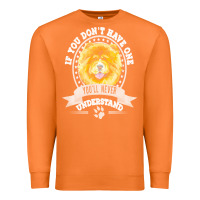 Carrot chow chow gift t  shirt if you don't have one you'll never understand Premium Sweatshirt - linhVisuals