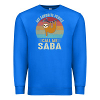 Mens My Favorite People Call Me Saba Cute Sloth Lover Grandpa Premium Premium Sweatshirt | Teevron