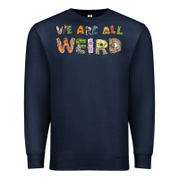 Navy we are all weird Premium Sweatshirt - linhVisuals