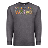 Charcoal Heather we are all weird Premium Sweatshirt - linhVisuals