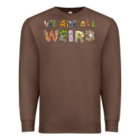 Chestnut we are all weird Premium Sweatshirt - linhVisuals
