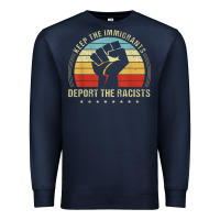 Navy keep the immigrants deport the racists Premium Sweatshirt - linhVisuals