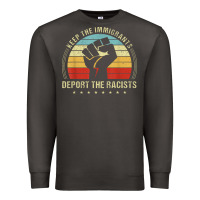 Smoke keep the immigrants deport the racists Premium Sweatshirt - linhVisuals