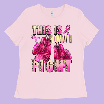 This Is How I Fight Ladies Tee Designed By Fadigitalartstudio