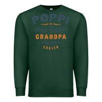 Sports Green Mens Poppi Like a Regular Grandpa Funny Fathers Day Premium Sweatshirt - linhVisuals