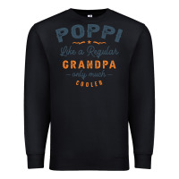 Black Mens Poppi Like a Regular Grandpa Funny Fathers Day Premium Sweatshirt - linhVisuals
