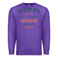 Purple Mens Poppi Like a Regular Grandpa Funny Fathers Day Premium Sweatshirt - linhVisuals