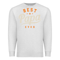 Oatmeal Heather Mens Best Papa Ever Funny Fathers Day Premium Sweatshirt - linhVisuals