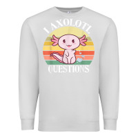 Dove Grey i axolotl questions funny axolotl costume for axolotl lovers t shirt Premium Sweatshirt - linhVisuals