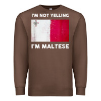 Chestnut i'm not yelling i'm maltese shirt  malta flag t shirt Premium Sweatshirt - linhVisuals