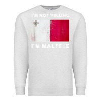 Oatmeal Heather i'm not yelling i'm maltese shirt  malta flag t shirt Premium Sweatshirt - linhVisuals