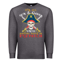 Charcoal Heather it's all fun & games until someone needs an eyepatch pirate t shirt Premium Sweatshirt - linhVisuals