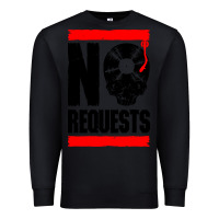 Black no requests dj turntable vinyl record Premium Sweatshirt - linhVisuals