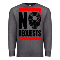 Charcoal Heather no requests dj turntable vinyl record Premium Sweatshirt - linhVisuals