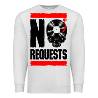 Oatmeal Heather no requests dj turntable vinyl record Premium Sweatshirt - linhVisuals