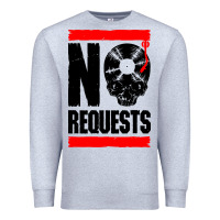 Heather Grey no requests dj turntable vinyl record Premium Sweatshirt - linhVisuals