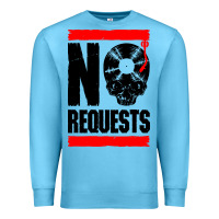 Ocean Blue no requests dj turntable vinyl record Premium Sweatshirt - linhVisuals