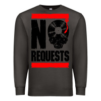Smoke no requests dj turntable vinyl record Premium Sweatshirt - linhVisuals