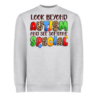 Heather Grey look beyond autism and see someone special Heavyweight Sweatshirt - JahusDesignShop