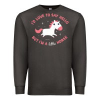 I'm A Little Horse Premium Sweatshirt | Teevron