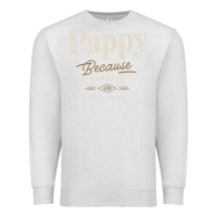 Oatmeal Heather Mens Pappy Because Grandpa Is For Old Guys Funny Premium Sweatshirt - linhVisuals