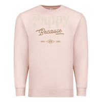 Pale Pink Mens Pappy Because Grandpa Is For Old Guys Funny Premium Sweatshirt - linhVisuals