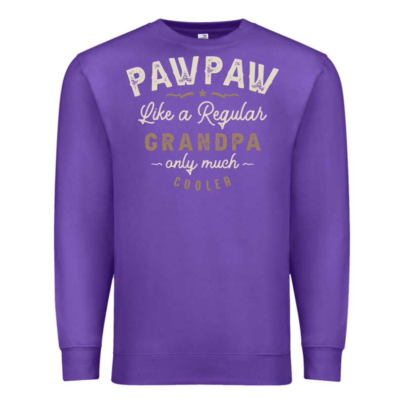 Mens Pawpaw Like A Regular Grandpa Funny Fathers Day Premium Sweatshirt by linhVisuals | Teevron