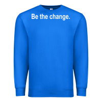 True Royal be the change [tb] Premium Sweatshirt - linhVisuals