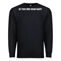 Black be your own sugar daddy [tb] Premium Sweatshirt - linhVisuals