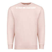 Pale Pink be your own sugar daddy [tb] Premium Sweatshirt - linhVisuals
