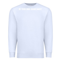 White be your own sugar daddy [tb] Premium Sweatshirt - linhVisuals