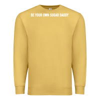 Antique Gold be your own sugar daddy [tb] Premium Sweatshirt - linhVisuals