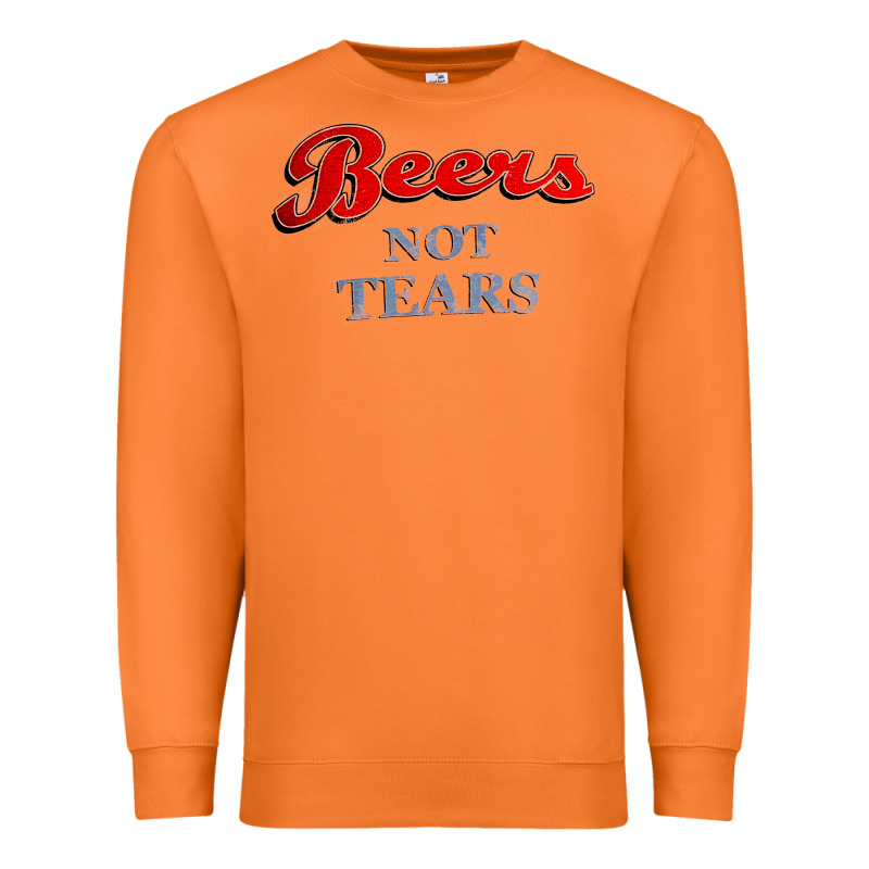 Beers Not Tears Premium Sweatshirt by linhVisuals | Teevron