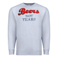 Heather Grey beers not tears Premium Sweatshirt - linhVisuals