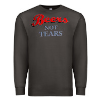 Smoke beers not tears Premium Sweatshirt - linhVisuals