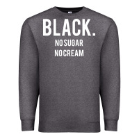Charcoal Heather black no sugar no cream 02 [tb] Premium Sweatshirt - linhVisuals