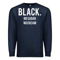 Navy black no sugar no cream 02 [tb] Premium Sweatshirt - linhVisuals