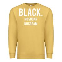 Antique Gold black no sugar no cream 02 [tb] Premium Sweatshirt - linhVisuals